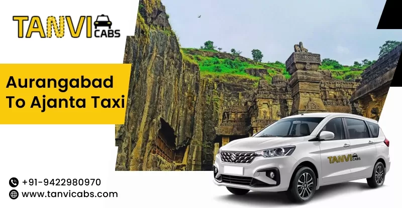 Aurangabad to Ajanta Cab Service