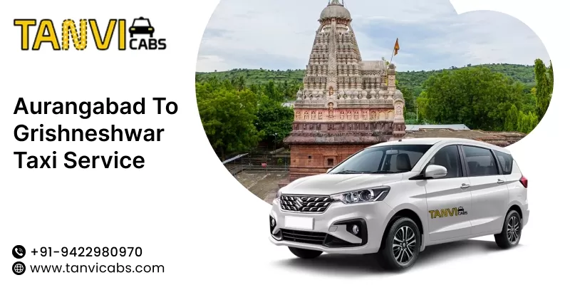 Aurangabad to Grishneshwar Taxi Service