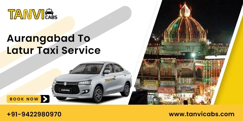 Aurangabad to Latur Taxi Service