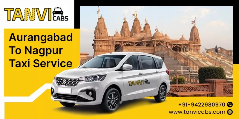 Aurangabad to Nagpur Taxi Service